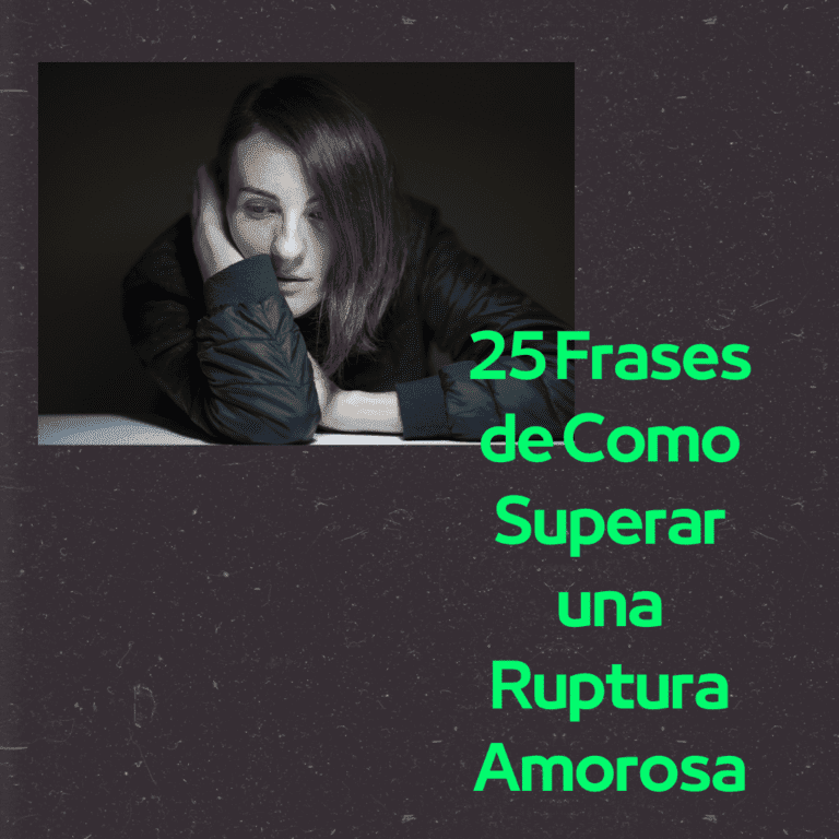 Frases de Como Superar una Ruptura Amorosa