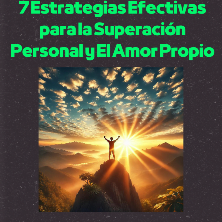 Estrategias Efectivas para la Superación Personal